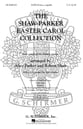 The Shaw-Parker Easter Carol Collection SATB Choral Score cover